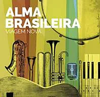 Capa do disco Viagem Nova, de Alma Brasileira