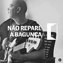 Capa do single Não Repare a Bagunça